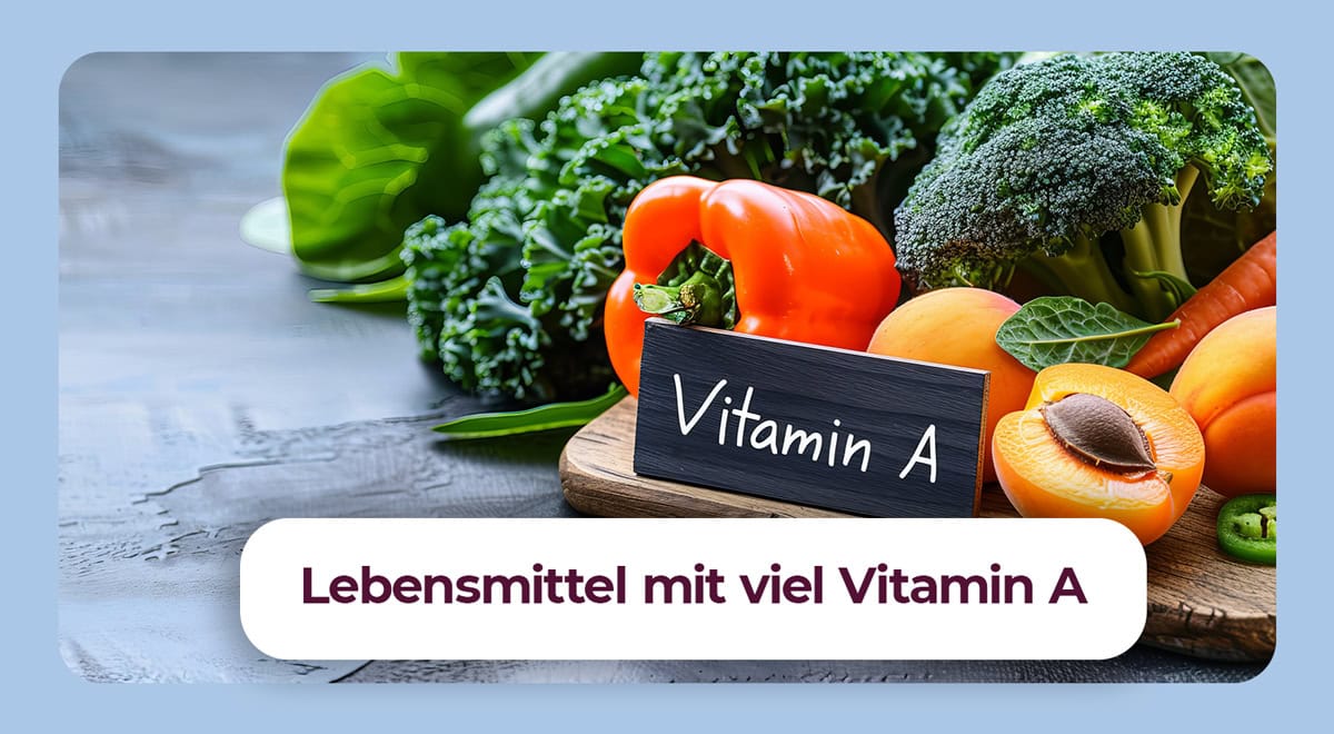 Lebensmittel mit viel Vitamin A