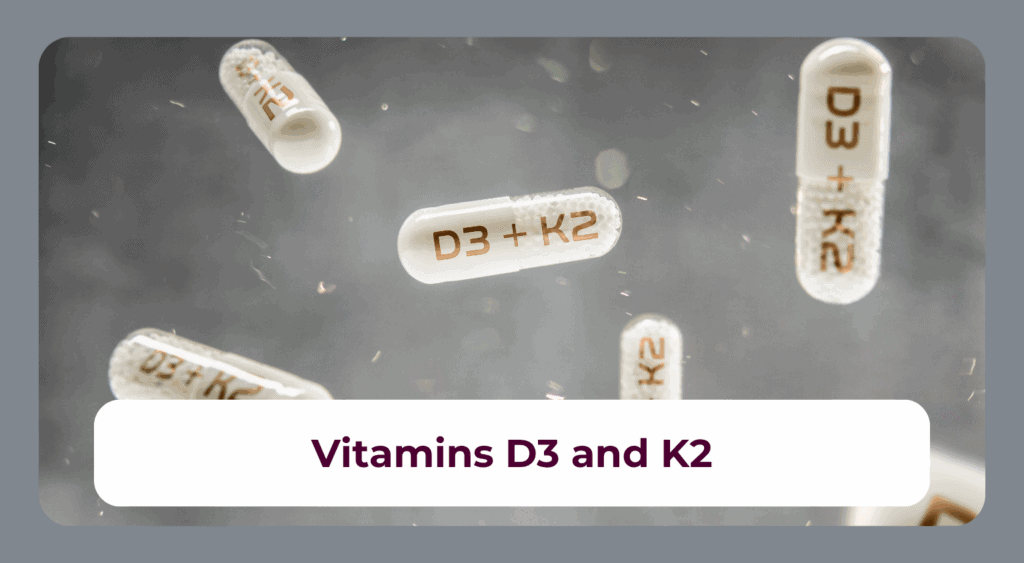 Vitamin D3 and K2
